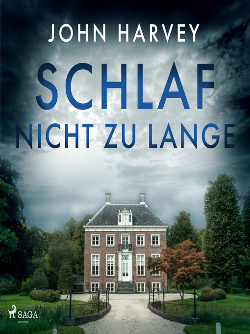 Title details for Schlaf nicht zu lange by John Harvey - Available